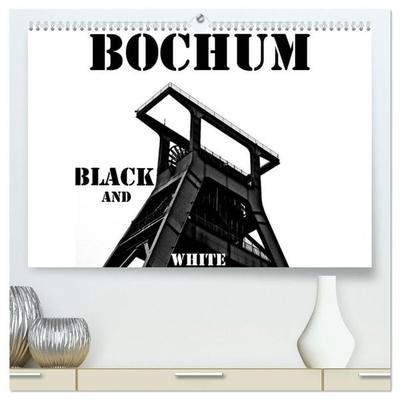 Bochum Black and White (hochwertiger Premium Wandkalender 2027 DIN A2 quer), Kunstdruck in Hochglanz
