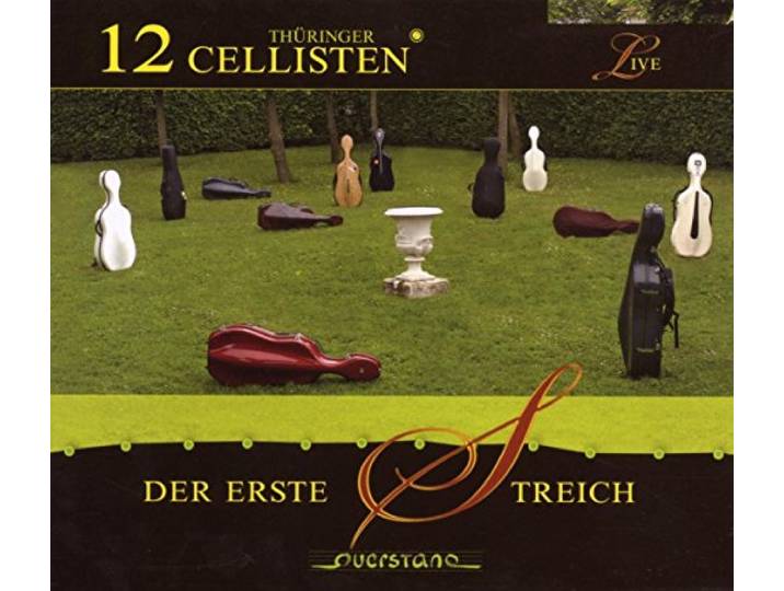 Die 12 Thuringer Cellisten - Der Erste Streich