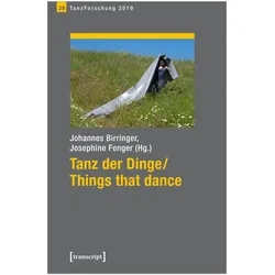 Tanz der Dinge / Things that dance, Fachbücher von Johannes Fenger Birringer