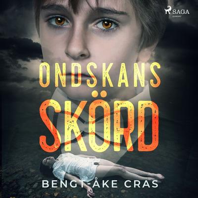 Ondskans skörd - Bengt-Åke Cras, Audio, 9788726028706