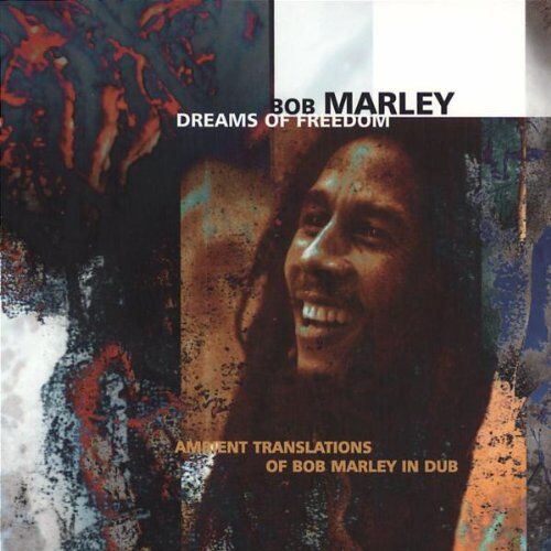 Bob Marley - Dreams of Freedom - Preis vom 08.10.2026 07:26:42 h