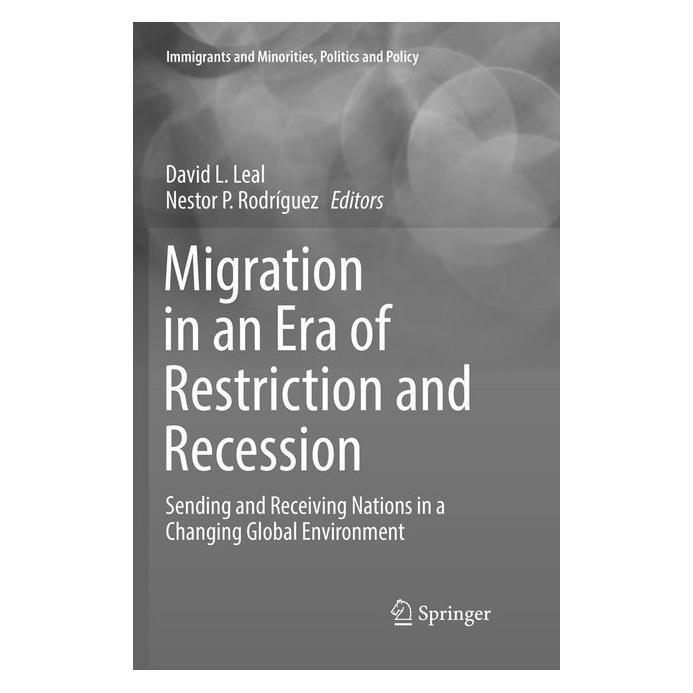 Springer Migration in an Era of Restriction and Recession (Englisch, Softcover, David L. Leal, Nestor P. Rodríguez) (56002594)
