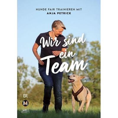 Wir sind ein Team, Taschenbuch von Anja Petrick, MünchenVerlag ein Imprint von Langen Müller Verlag GmbH, 978-3-937090-76-4