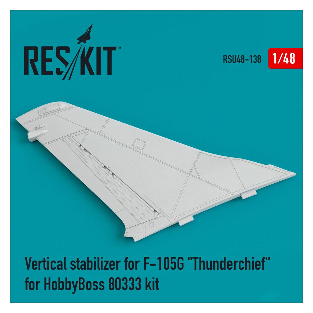ResKit Vertical stabilizer for F-105G Thunderchief for HobbyBoss 80333 kit (RSU48-0138)