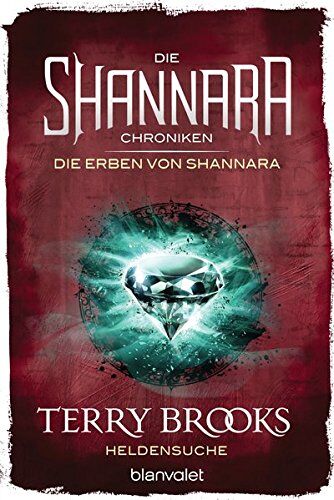 Terry Brooks - Die Shannara-Chroniken: Die Erben von Shannara 1 - Heldensuche: Roman - Preis vom 09.10.2026 07:28:09 h