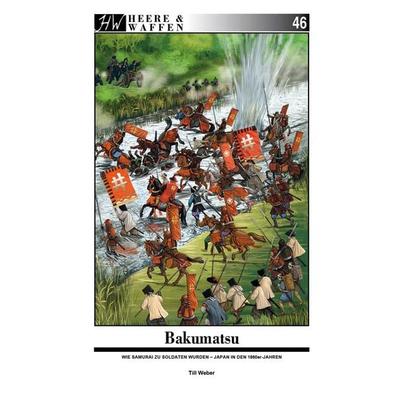 Bakumatsu, Taschenbuch von Till Weber, Zeughausverlag, 978-3-96360-062-3
