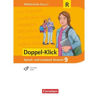 Doppel-Klick 9. Jahrgangsstufe - Mittelschule Bayern - Schülerbuch. Für Regelklassen, Gebundene Ausgabe von , Cornelsen Verlag