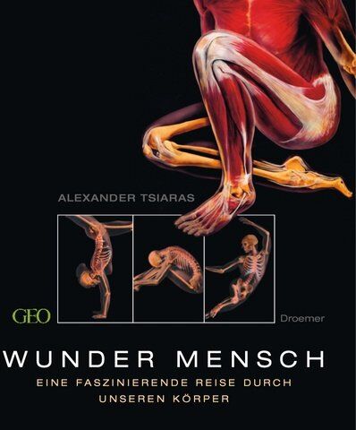 Alexander Tsiaras - Wunder Mensch: Eine faszinierende Reise durch unseren Körper - Preis vom 18.10.2026 15:28:09 h
