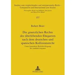 Die gesetzlichen Rechte des überlebenden Ehegatten nach dem deutschen und spanischen Kollisionsrecht, Fachbücher von Robert Beier