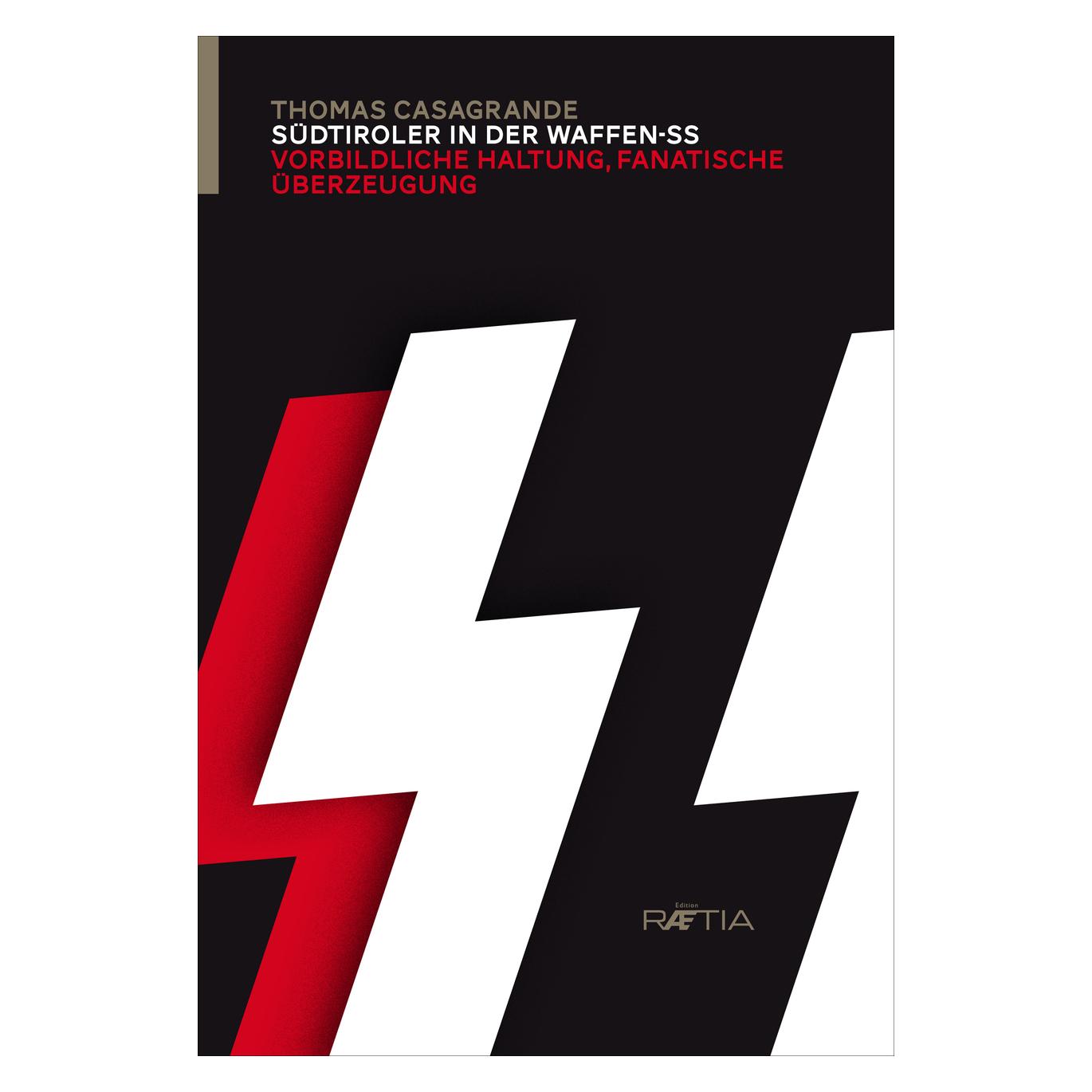 Edition Raetia Vorbildliche Haltung, fanatische Überzeugung (Deutsch, Softcover, Thomas Casagrande) (33660906)