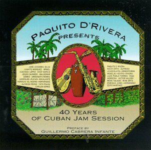 Rivera, Paquito d' - 40 Years of Cuban Jam Session - Preis vom 27.09.2026 03:53:48 h