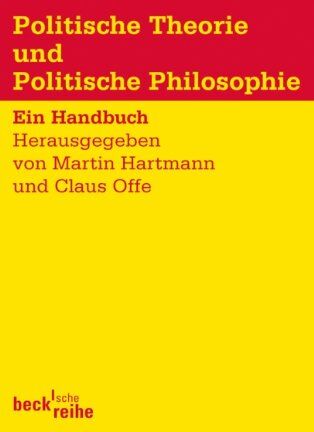 Martin Hartmann - Politische Theorie und Politische Philosophie: Ein Handbuch - Preis vom 12.10.2026 11:37:12 h