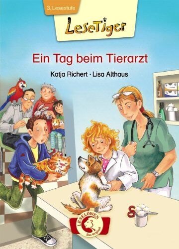 Katja Richert - Lesetiger - Ein Tag beim Tierarzt - Preis vom 09.10.2026 07:28:09 h