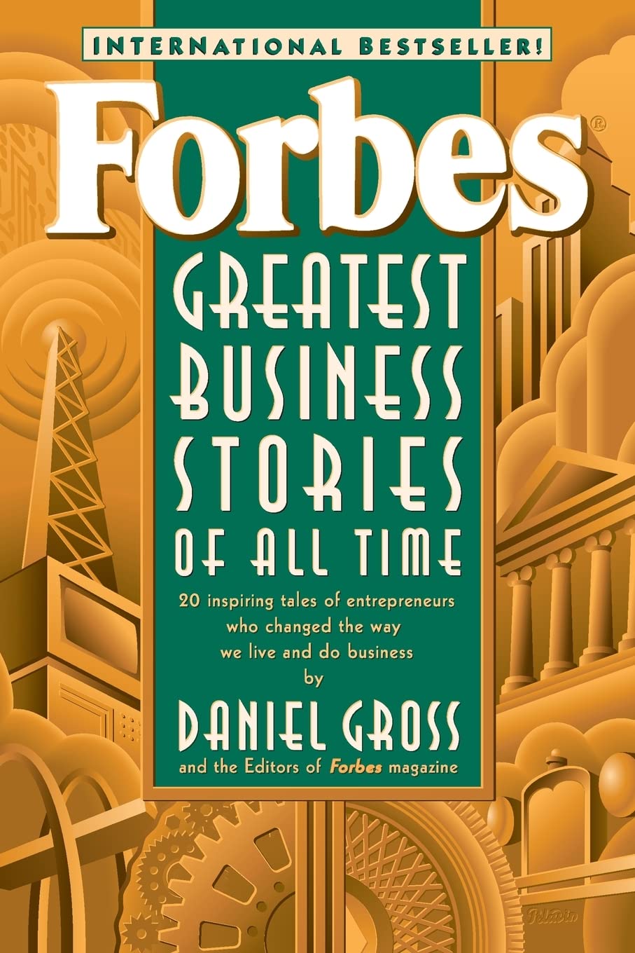 Forbes Magazine Staff - Forbes Greatest Business Stories of All Time: 20 inspiring tales of entrepeneurs who changed the way we live and do business - Preis vom 08.10.2026 07:26:42 h
