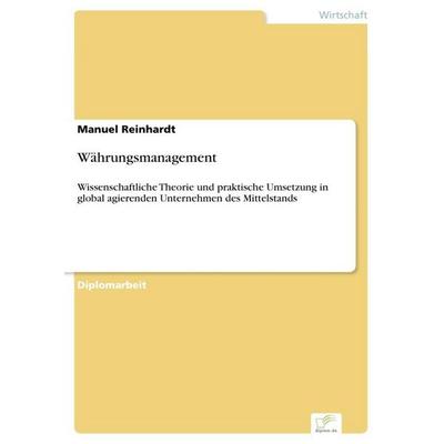 Währungsmanagement, Taschenbuch von Manuel Reinhardt, GRIN, 978-3-8386-8216-7