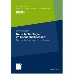 Neue Technologien im Gesundheitswesen, Fachbücher von Dennis Häckl