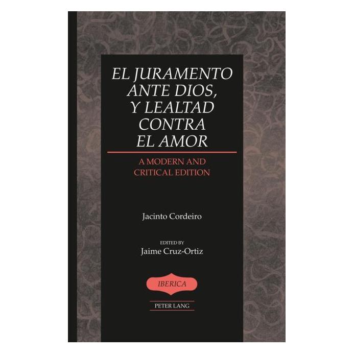Peter Lang El juramento ante Dios, y lealtad contra el amor (Englisch, Hardcover, Jaime Cruz-Ortiz) (35086261)