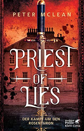 Peter McLean - Priest of Lies: Der Kampf um den Rosenthron 2 - Preis vom 30.09.2026 22:30:23 h