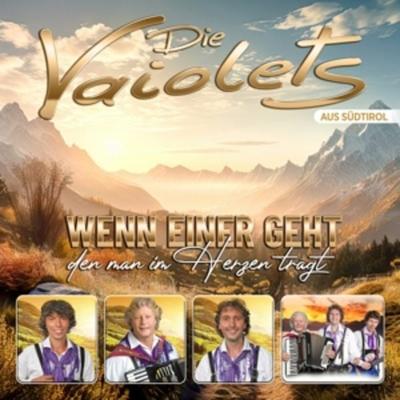 Wenn einer geht den man im Herzen trägt - Die Vaiolets, CD