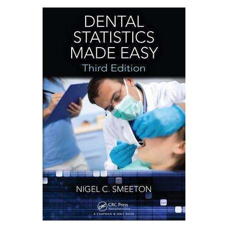 Crc Press Dental Statistics Made Easy (Englisch, Nigel C Smeeton) (45095147)