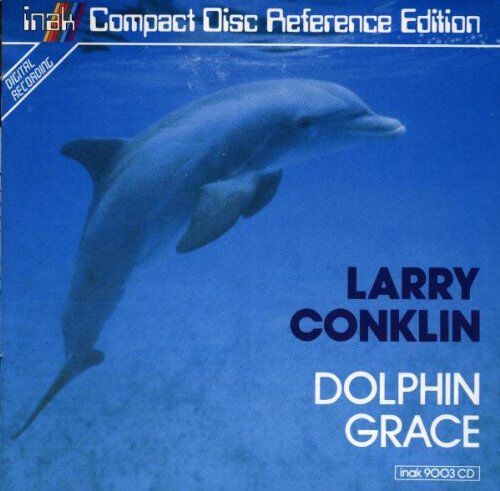 Larry Conklin - Dolphin Grace - Preis vom 11.10.2026 15:43:13 h