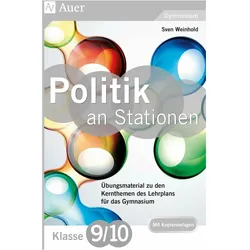 Politik an Stationen 9-10 Gymnasium, Schulbücher von Sven Weinhold