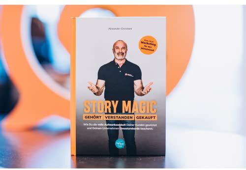 Alexander Christiani - Story Magic GEHÖRT VERSTANDEN VERKAUFT: Wie Du die volle Aufmerksamkeit Deiner Kunden gewinnst und Deinem Unternehmen Umsatzrekorde bescherst. - Preis vom 09.10.2026 07:28:09 h
