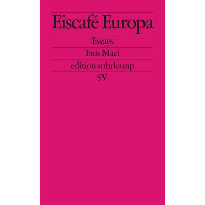 Eiscafé Europa, Taschenbuch von Enis Maci, Suhrkamp