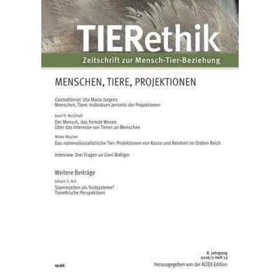 8. Jahrgang 2016/2 / TIERethik, Taschenbuch von Josef Reichholf, Epubli, 978-3-7418-7347-8
