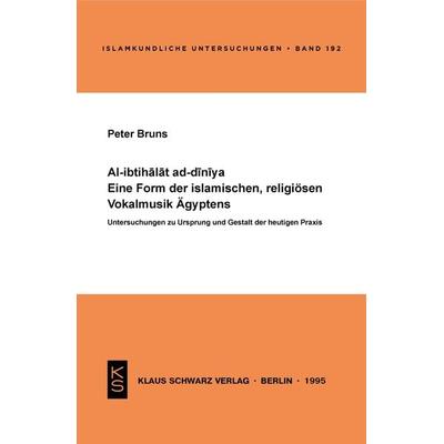 Al-ibtihalat ad-diniya, Taschenbuch von Peter Bruns, De Gruyter, 978-3-87997-243-2