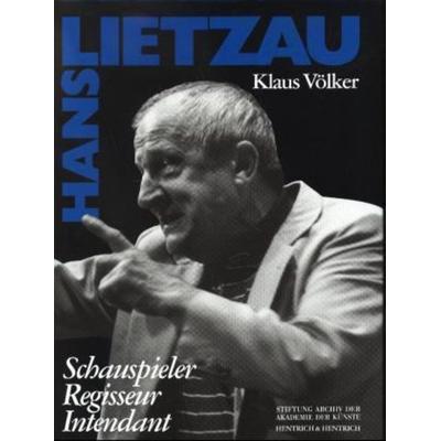 Hans Lietzau, Gebundene Ausgabe von Klaus Völker, Hentrich & Hentrich, 978-3-933471-10-9