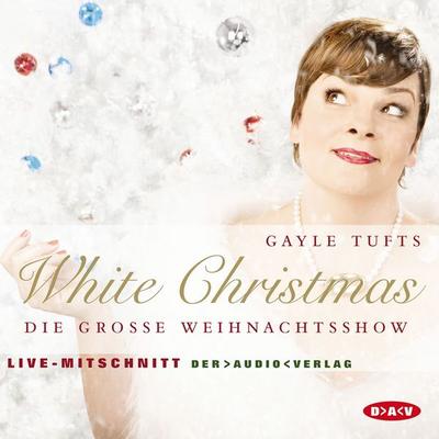 White Christmas - Gayle Tufts, Audio, 4056198071533