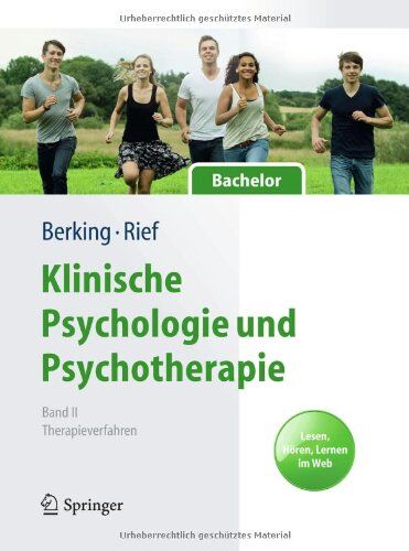 Matthias Berking - Klinische Psychologie und Psychotherapie für Bachelor: Band II: Therapieverfahren. Lesen, Hören, Lernen im Web (Springer-Lehrbuch) - Preis vom 11.10.2026 03:10:56 h