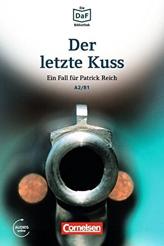 Christian Baumgarten - Die DaF-Bibliothek: A2-B1 - Der letzte Kuss: Banküberfall in München. Lektüre - Preis vom 30.09.2026 22:30:23 h