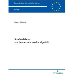 Strafverfahren vor dem estnischen Landgericht, Fachbücher von Meris Sillaots