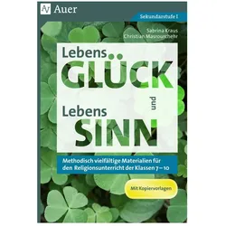 LebensGLÜCK und LebensSINN, Schulbücher von Christian Masrourchehr, Sabrina Kraus