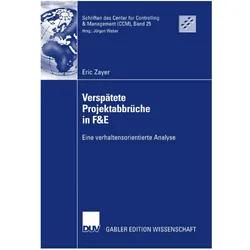 Verspätete Projektabbrüche in F&E, Fachbücher von Eric Zayer