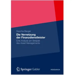 Die Vernetzung der Finanzdienstleister, Fachbücher von Sascha Berger