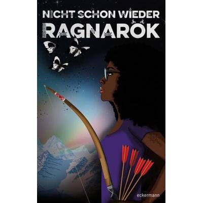 Nicht schon wieder Ragnarök, Taschenbuch von Patricia Eckermann, Tredition, 978-3-347-83952-6