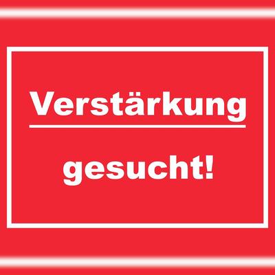 HB-Druck Verstärkung gesucht Schild mit Text Aushängeschild rot-weiss A3 (297x420mm)