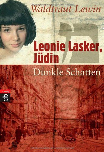 Waldtraut Lewin - Leonie Lasker, Jüdin - Dunkle Schatten: Band 2 - Preis vom 11.10.2026 03:10:56 h