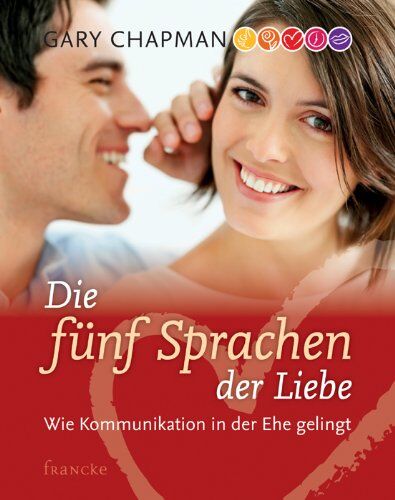 Gary Chapman - Die fünf Sprachen der Liebe: Wie Kommunikation in der Ehe gelingt - Preis vom 09.10.2026 07:28:09 h