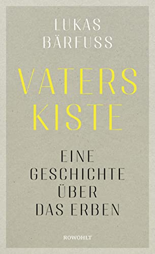 Lukas Bärfuss - Vaters Kiste: Eine Geschichte über das Erben - Preis vom 04.10.2026 03:51:26 h