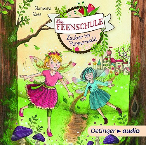 Barbara Rose - Die Feenschule. Zauber im Purpurwald (CD) - Preis vom 30.09.2026 22:30:23 h