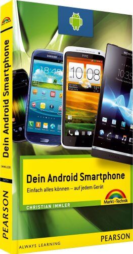 Christian Immler - Dein Android Smartphone - farbig visueller Einstieg in alle Funktionen: Einfach alles können - auf jedem Gerät (Sonstige Bücher M+T) - Preis vom 09.10.2026 07:28:09 h