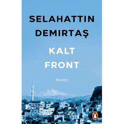 Kaltfront, Gebundene Ausgabe von Selahattin Demirtaş, Penguin, 978-3-328-60157-9