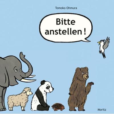 Bitte anstellen!, Gebundene Ausgabe von Tomoko Ohmura, Moritz, 978-3-89565-245-5