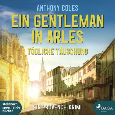 Ein Gentleman in Arles - Tödliche Täuschung (Peter-Smith-Reihe 3) - Anthony Coles, Audio, 9788726392524
