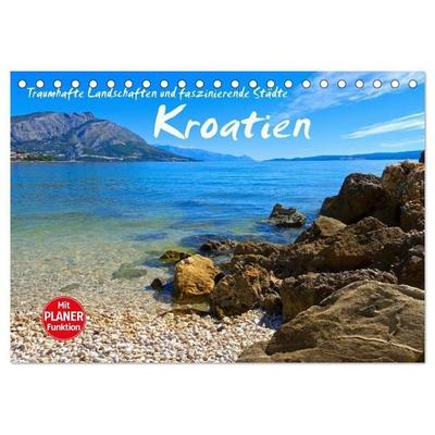 Kroatien - Traumhafte Landschaften und faszinierende Städte (Tischkalender 2027 DIN A5 quer), CALVENDO Monatskalender