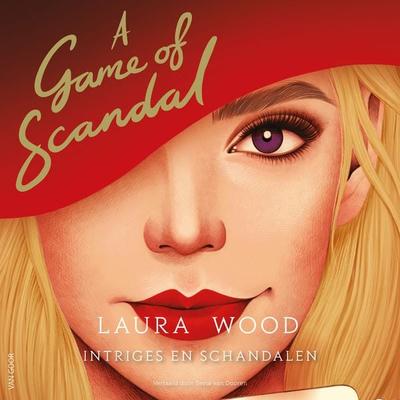 A Game of Scandal - Laura Wood, Audio, 9789000397709